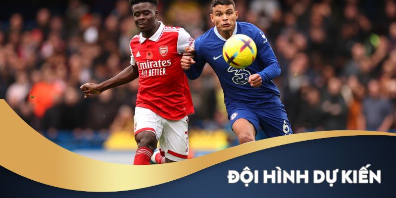 Đội hình dự kiến trong trận đấu của cả hai đội